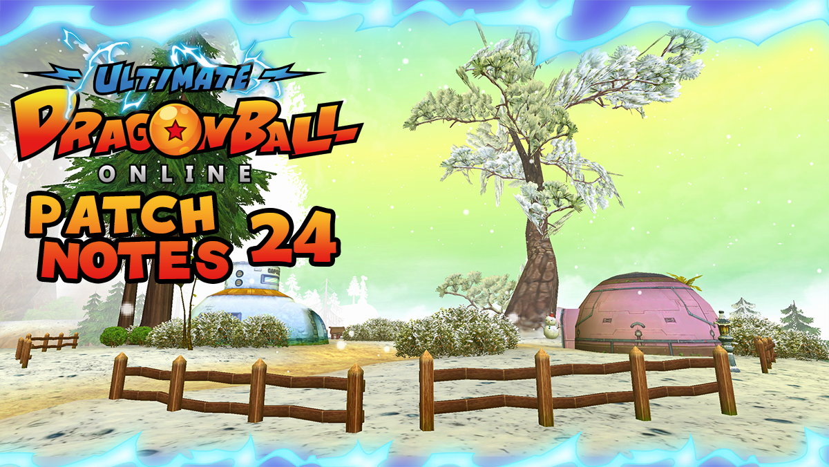 Ultimate Dragon Ball Online - Patch Notes #24 | UD0 and BID0 Release ...