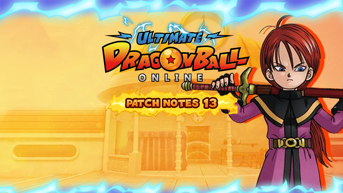 Ultimate Dragon Ball Online - Patch Notes #13 - Ultimate Dragon Ball ...